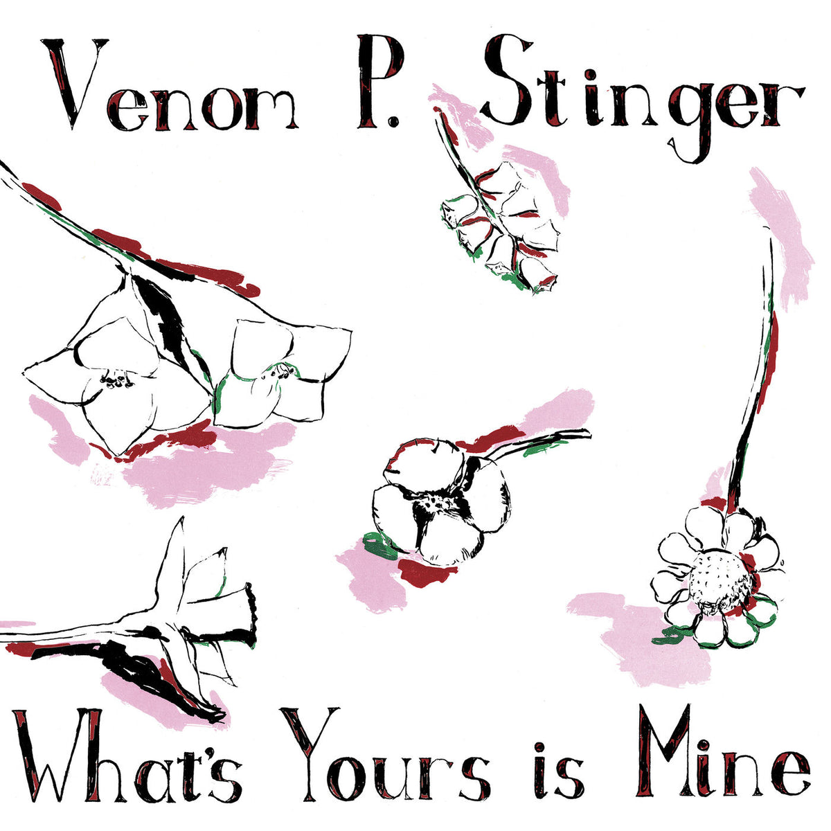 Venom P Stinger – What'S Yours Is Mine vinyl record cover