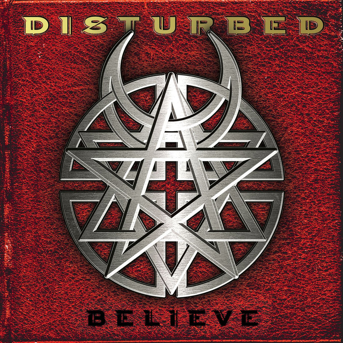 Disturbed – Believe vinyl record cover