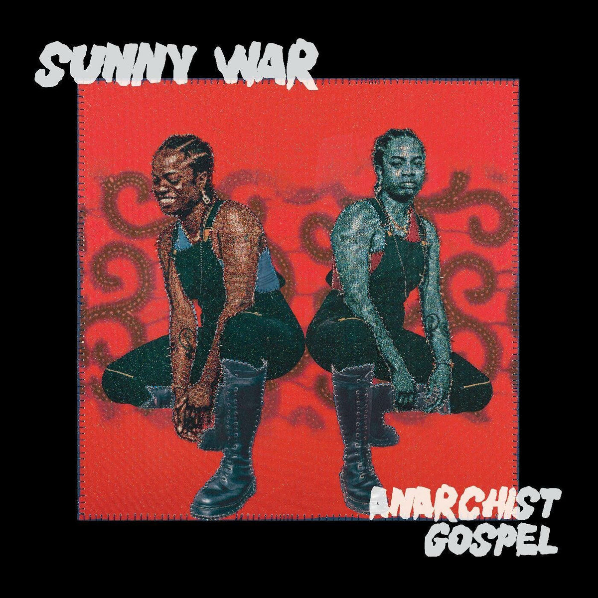 Sunny War – Anarchist Gospel vinyl cover