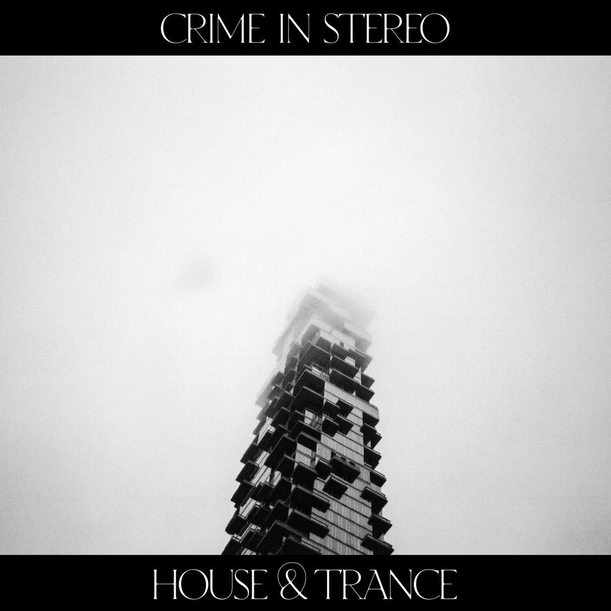 Crime In Stereo – House & Trance vinyl record cover