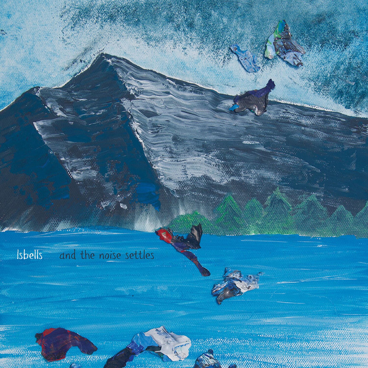 Isbells – And The Noise Settles vinyl record cover