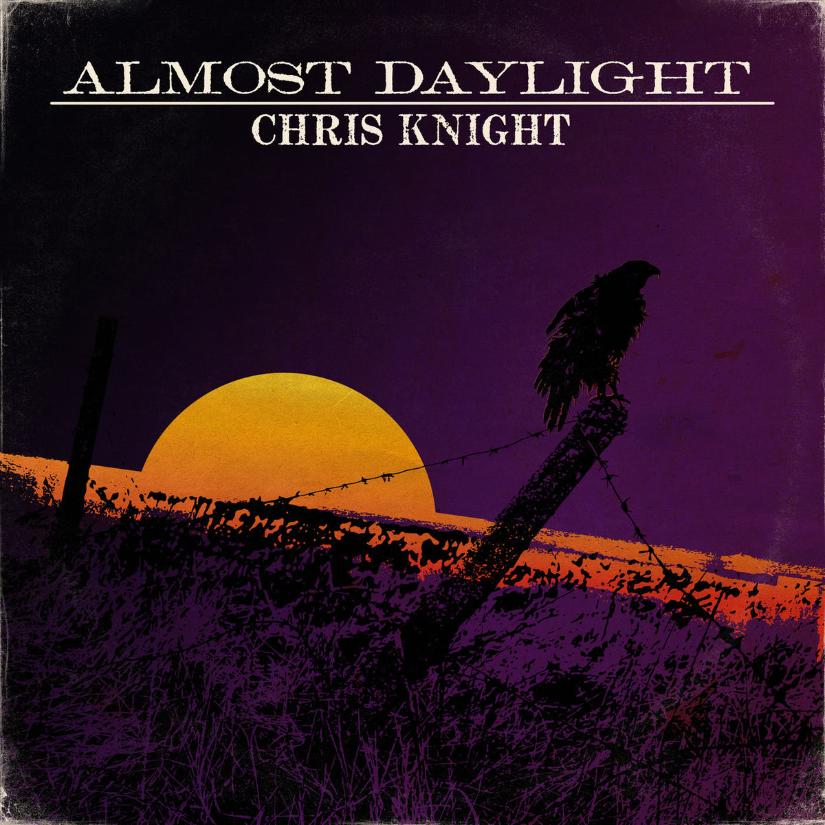 Chris Knight – Almost Daylight vinyl record cover