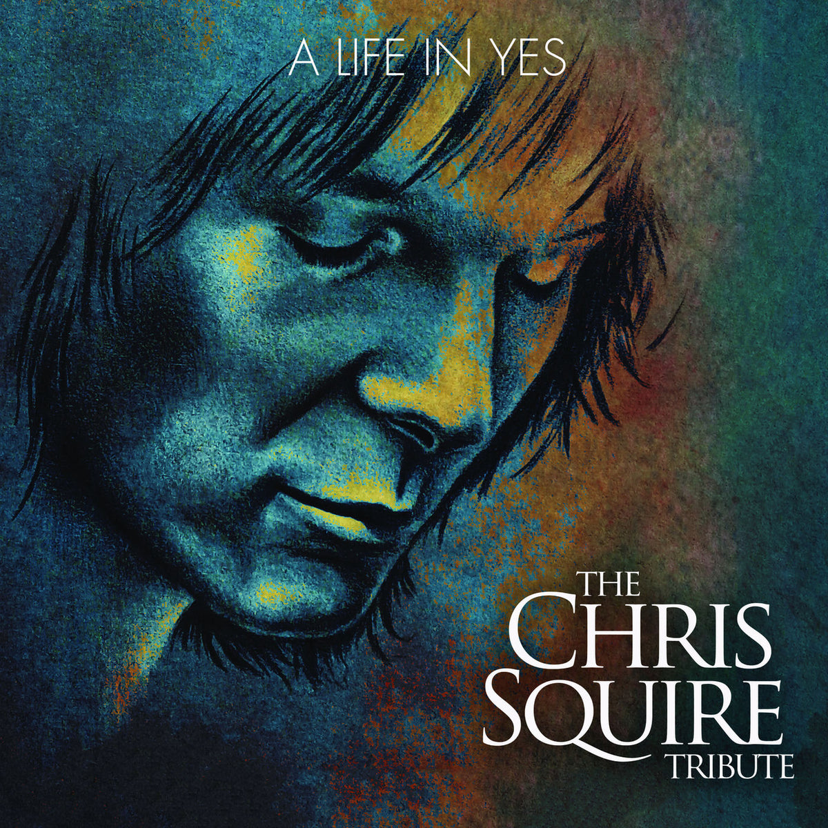 Various Artists – A Life In Yes: The Chris Squire Tribute vinyl record cover
