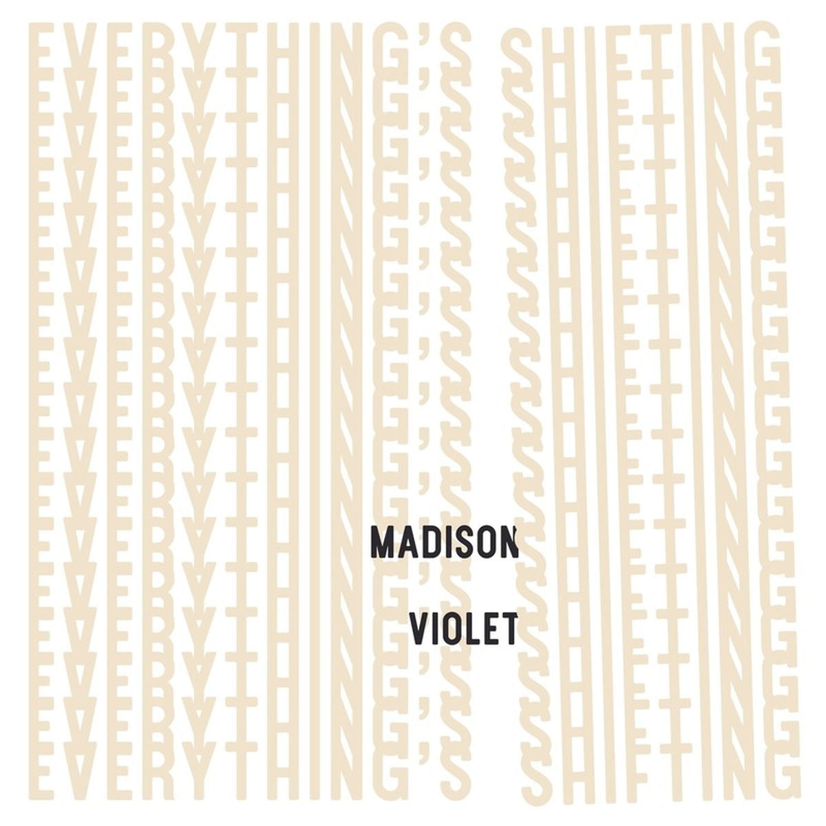 Madison Violet – Everything'S Shifting vinyl record cover