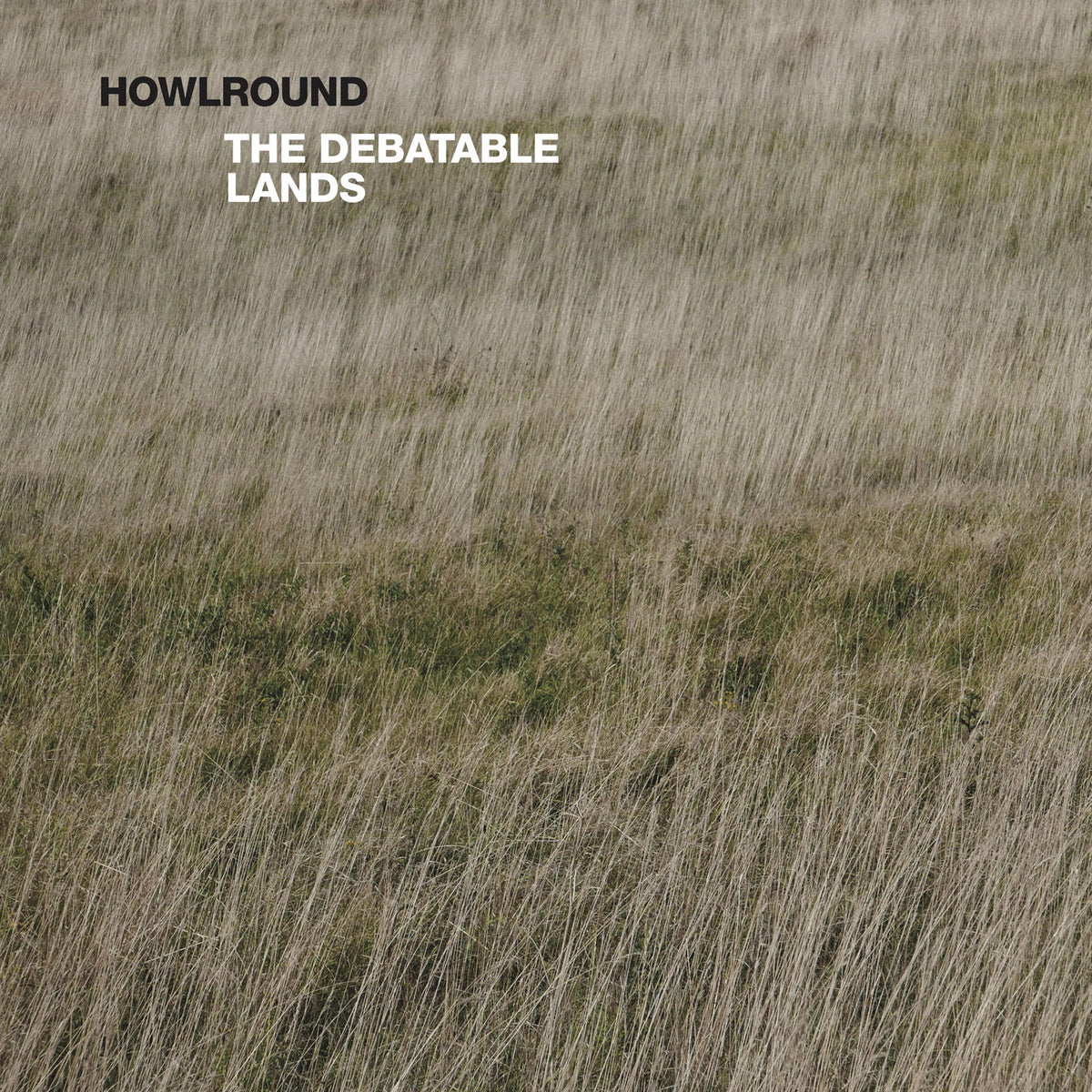 Howlround – The Debatable Lands vinyl record cover