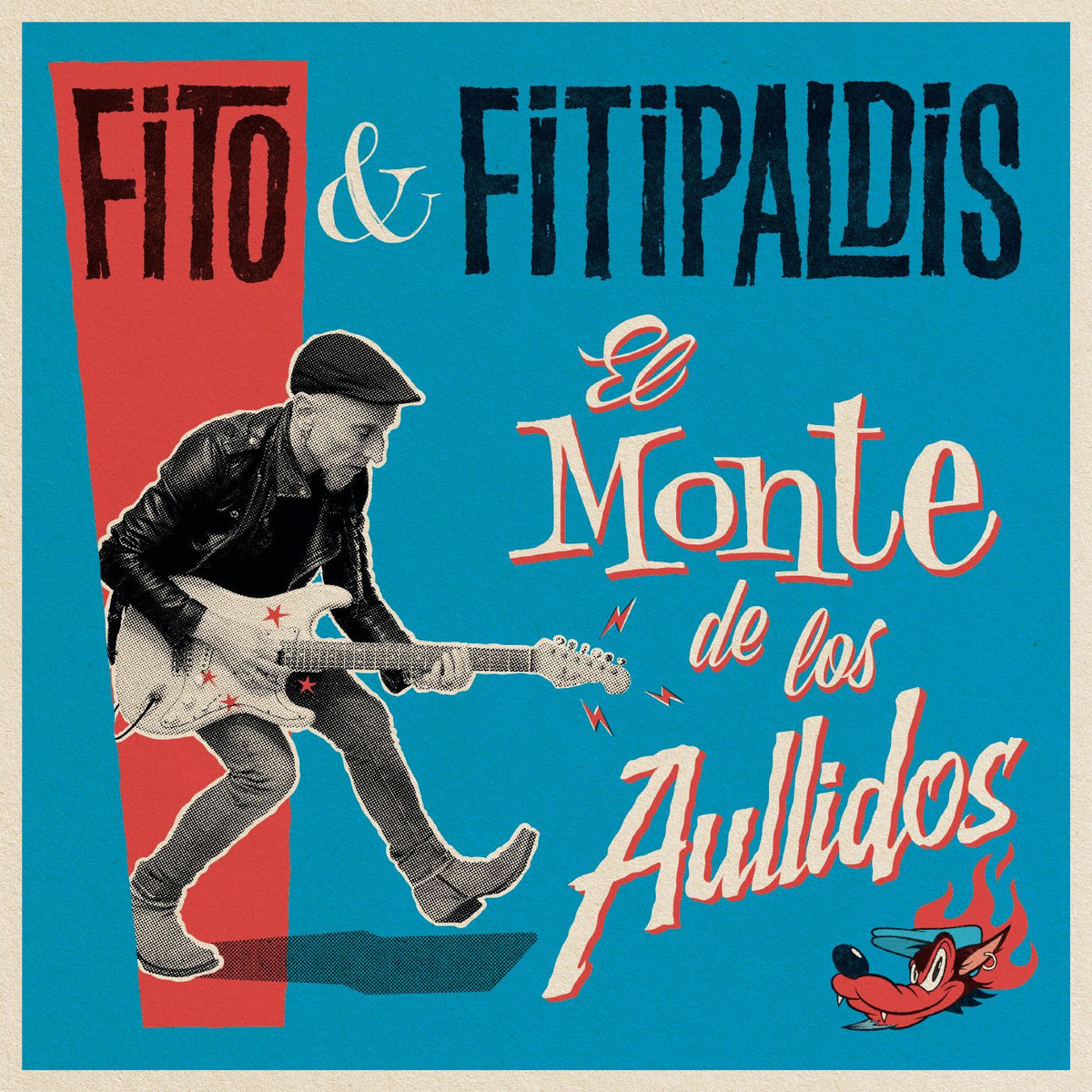 Fito Y Fitipaldis – El Monte De Los Aullidos vinyl record cover