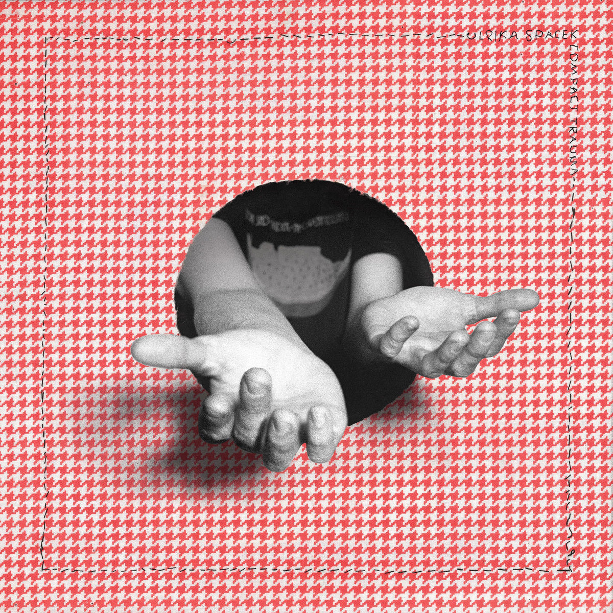 Ulrika Spacek – Compact Trauma vinyl record cover