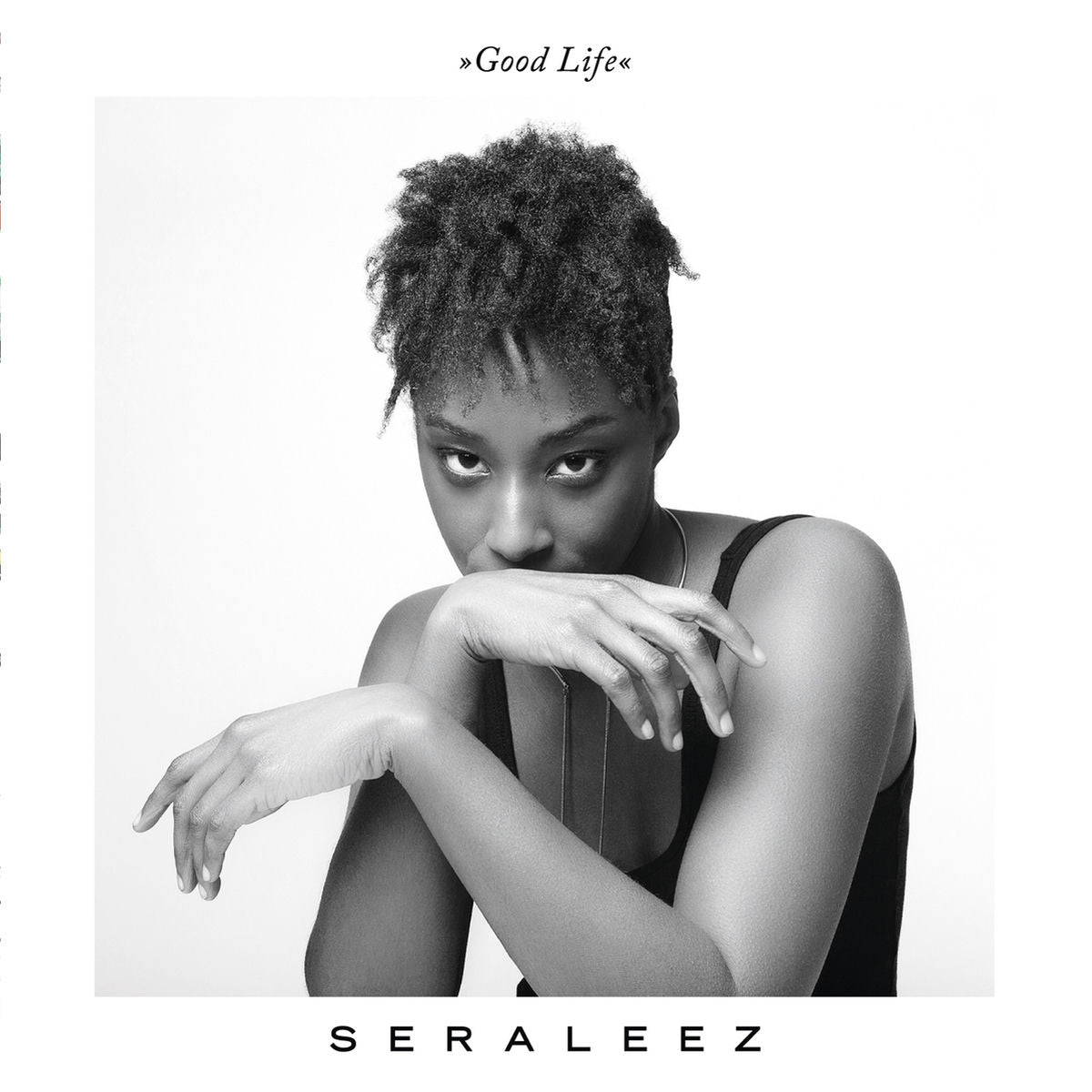 Seraleez – Good Life vinyl record cover
