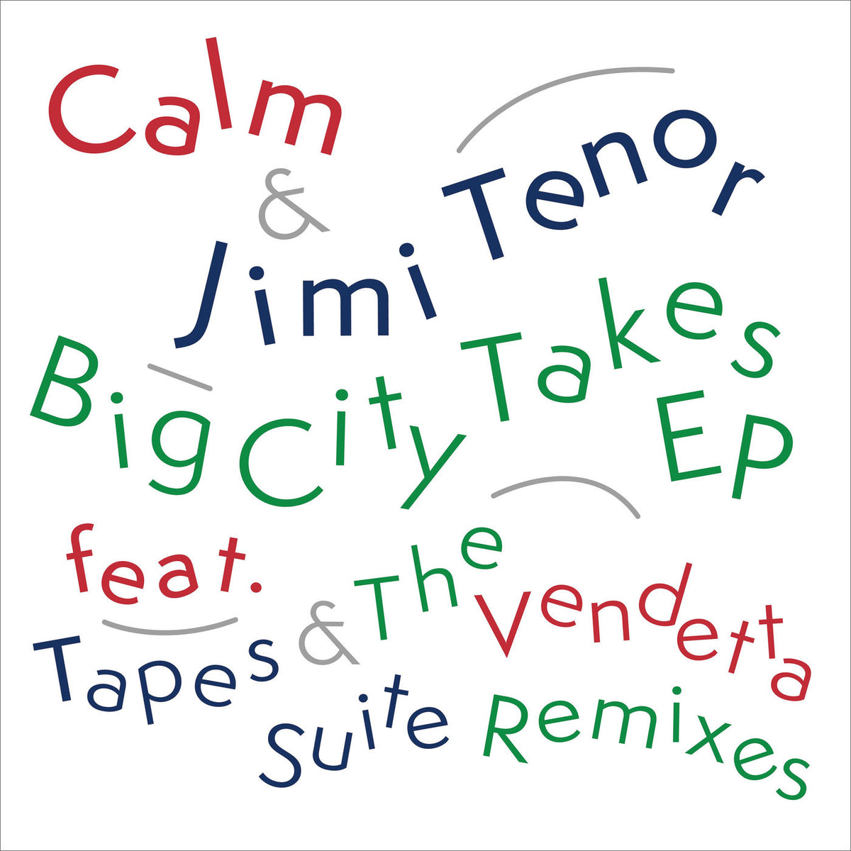 CALM – Big City Takes EP vinyl cover