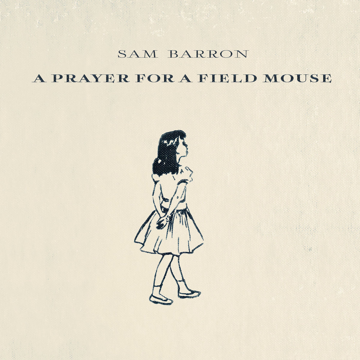 Sam Barron – A Prayer for a Field Mouse vinyl record cover