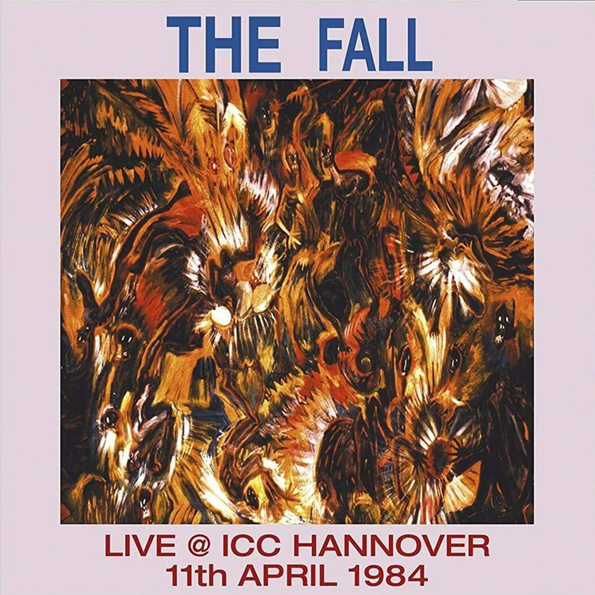 The Fall – Live @ ICC Hannover 11th April 1984 vinyl record cover