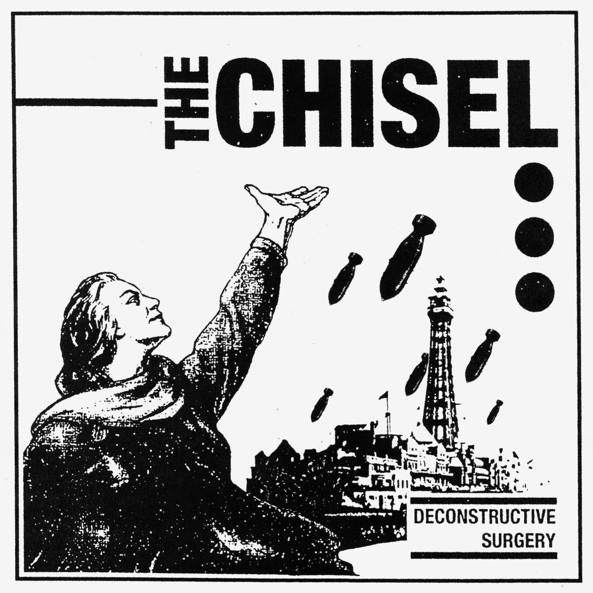 The Chisel – Deconstructive Surgery vinyl cover