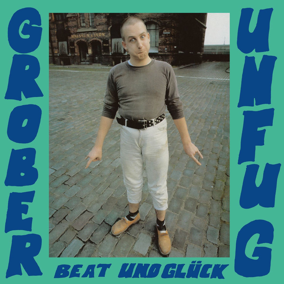 Grober Unfug – Beat Und Gluck vinyl record cover