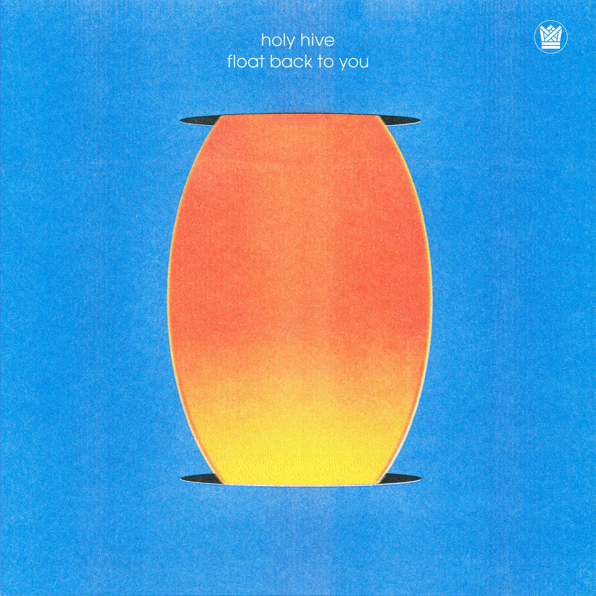 Holy Hive – Float Back to You vinyl record cover