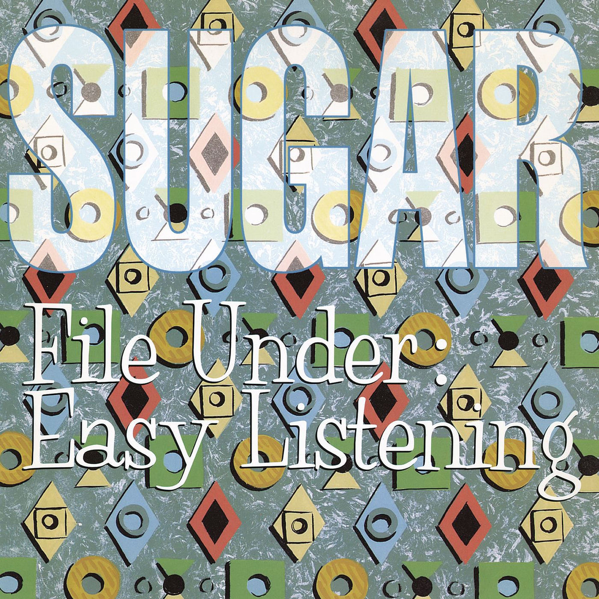 Sugar – File Under: Easy Listening vinyl record cover