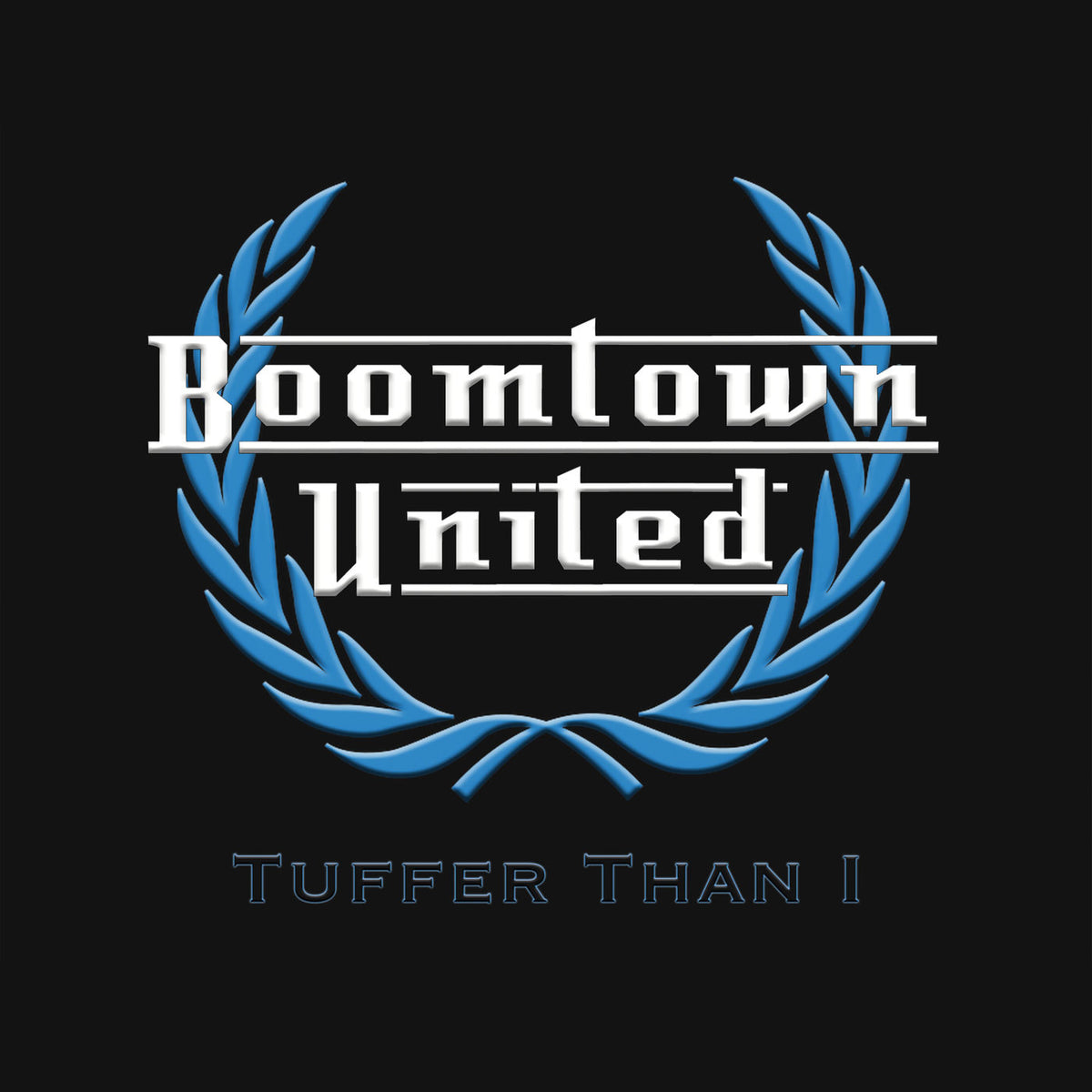 Boomtown United – Tuffer Than 1 vinyl record cover