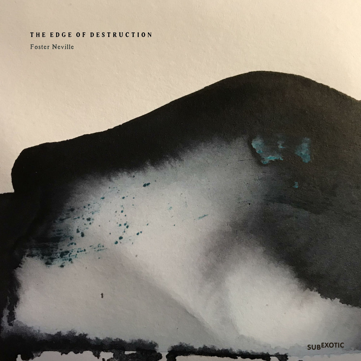 Foster Neville – The Edge Of Destruction vinyl cover