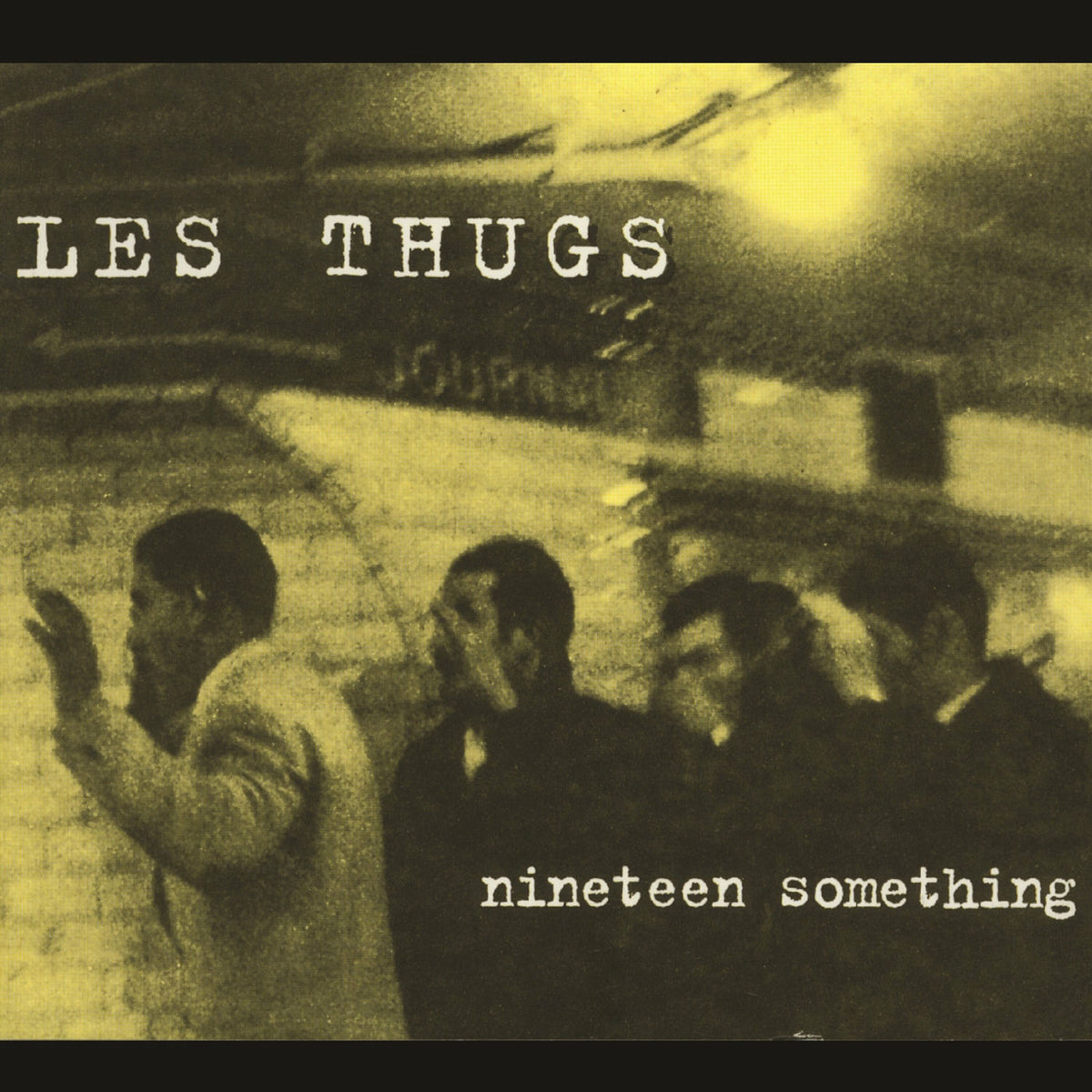 Les Thugs – Nineteen Something vinyl record cover