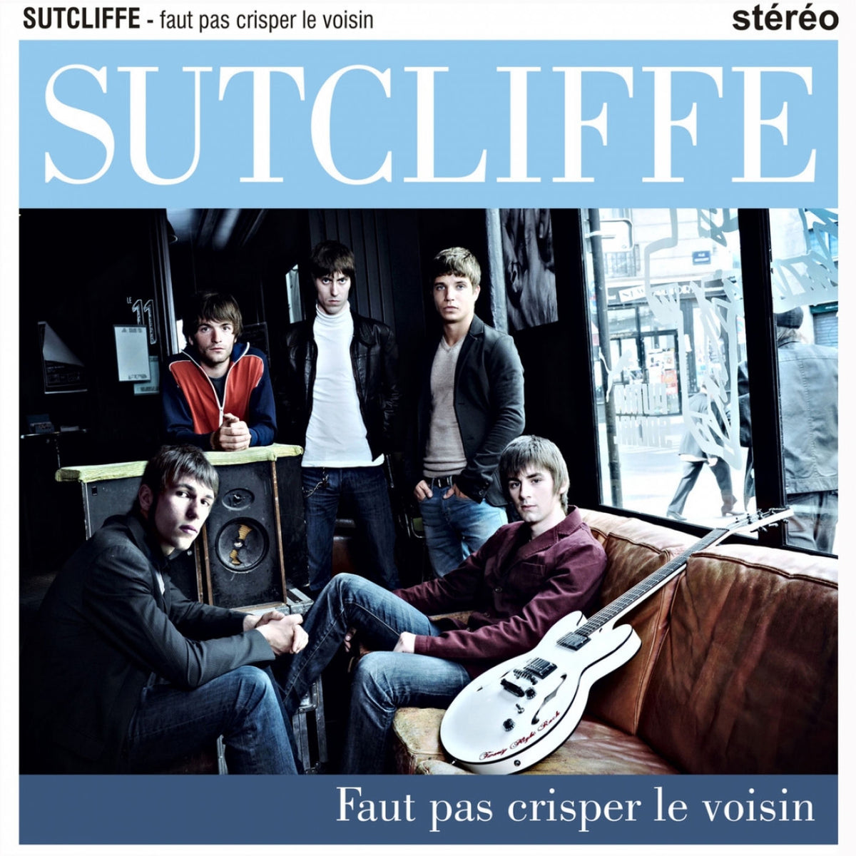 Sutcliffe – Faut Pas Crisper Le Voisin vinyl record cover