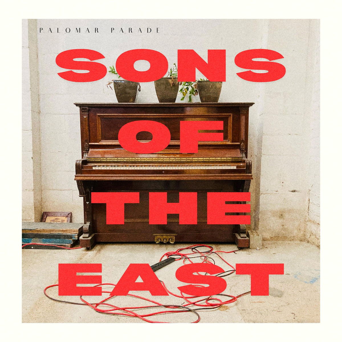 Sons Of The East – Palomar Parade - Vinyl Lp vinyl record cover