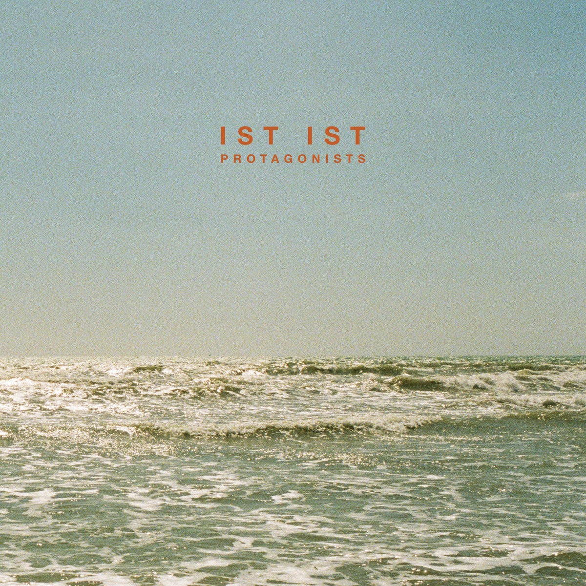 Ist Ist – Protagonists vinyl record cover