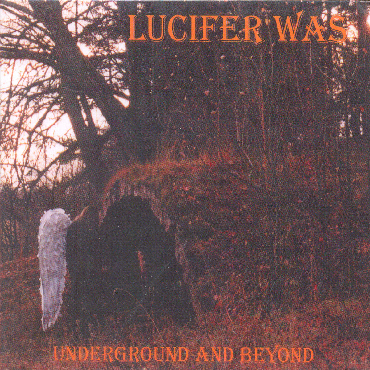 Lucifer Was – Underground And Beyond vinyl record cover