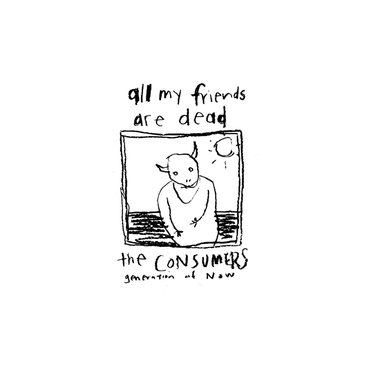 The Consumers – All My Friends Are Dead (Remastered) vinyl cover