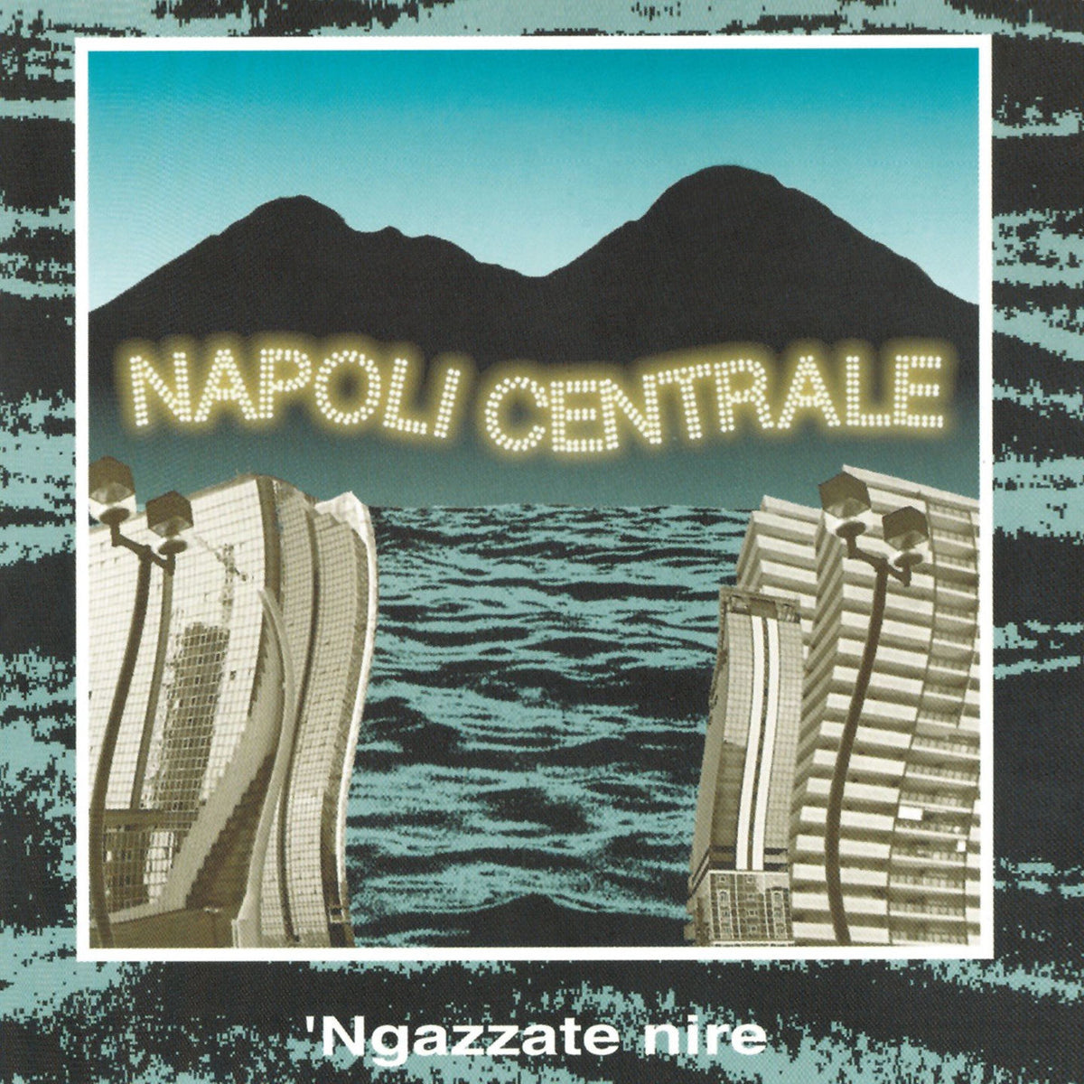 Napoli Centrale – Ngazzate Nire vinyl record cover