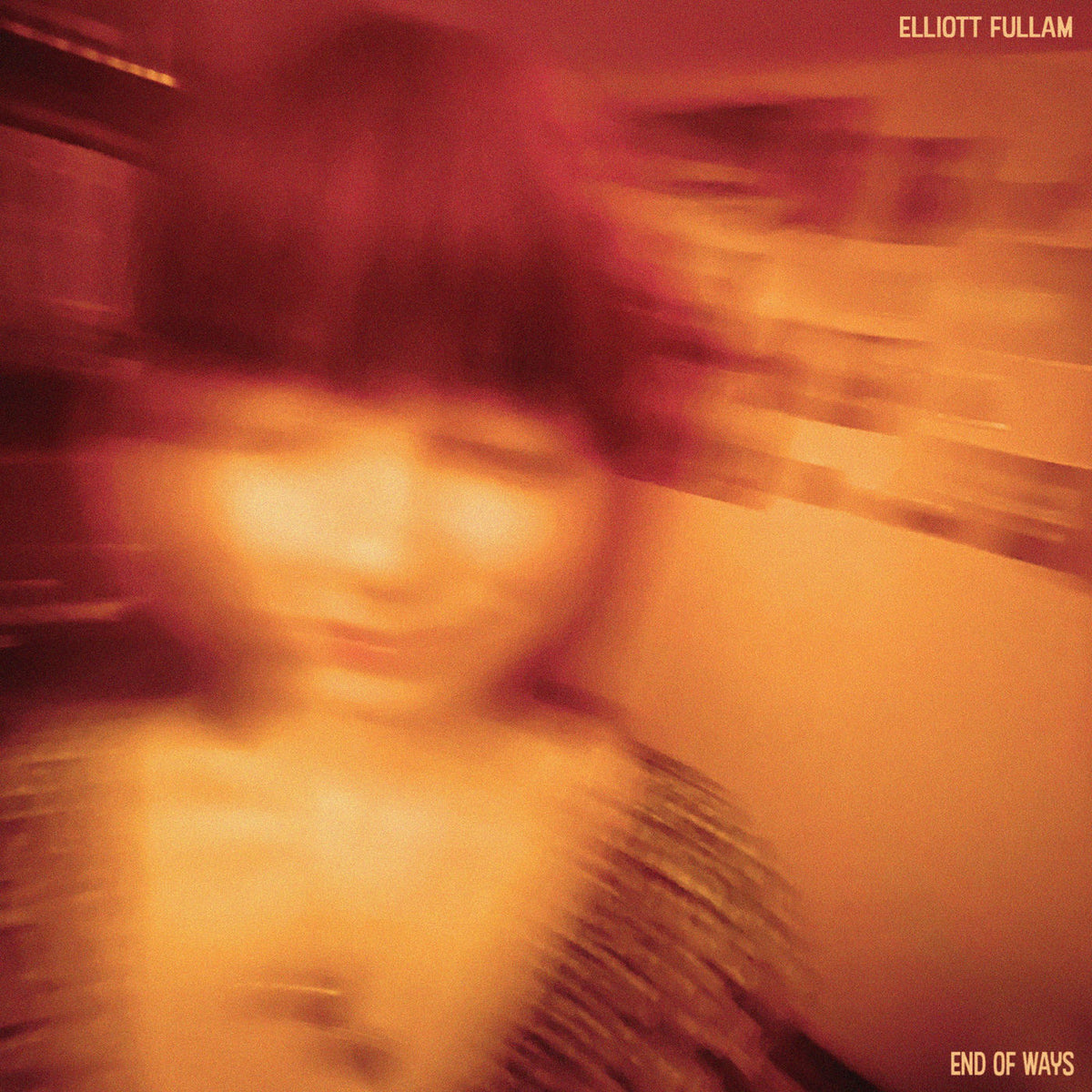 Elliott Fullam – End of Ways vinyl cover