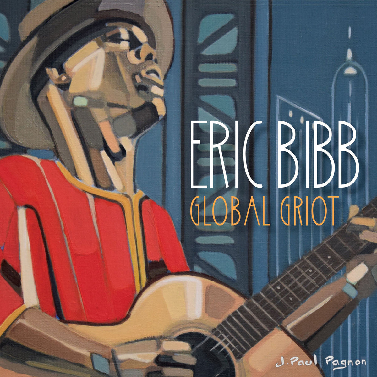 Eric Bibb – Global Griot (LP vinyl record cover