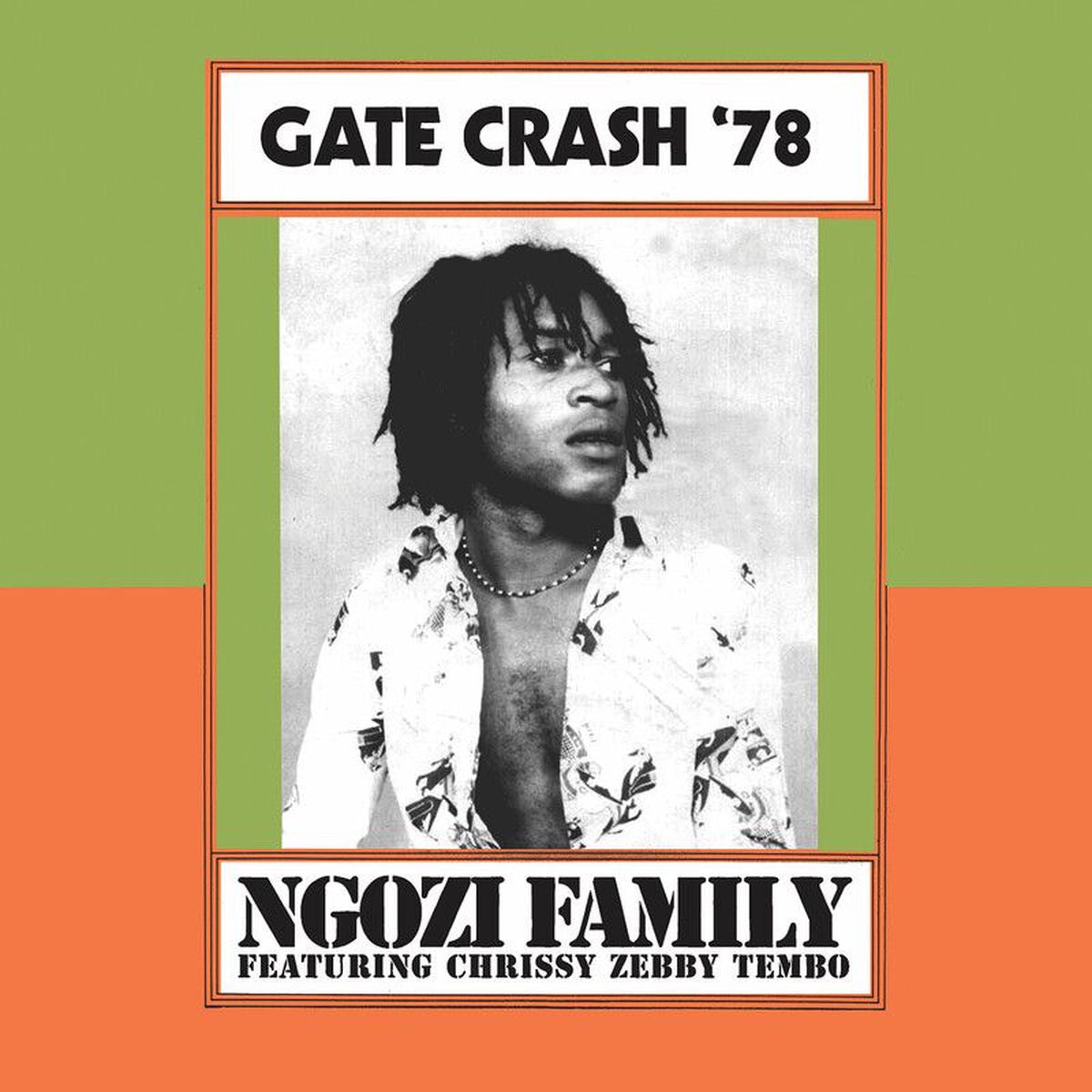 Ngozi Family – Gate Crash '78 vinyl cover