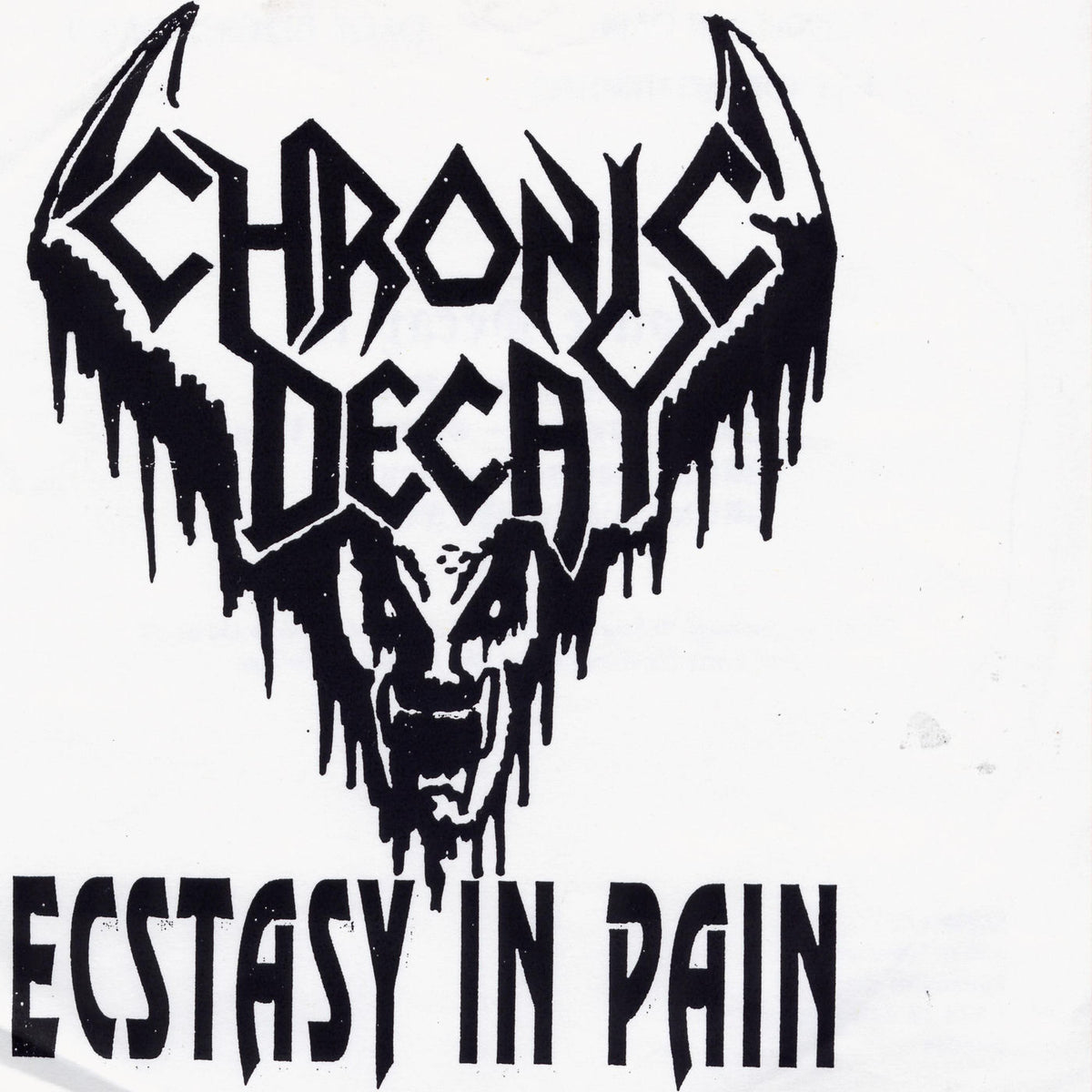 Chronic Decay – Ecstasy in Pain vinyl cover