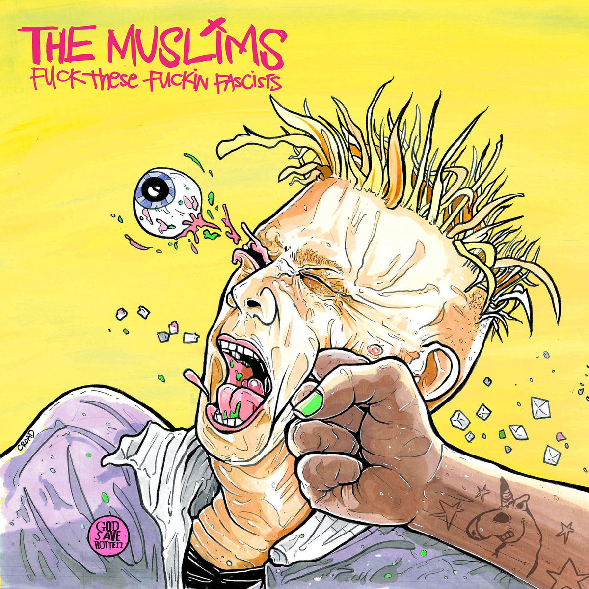 The Muslims – Fuck These Fuckin Fascists vinyl record cover