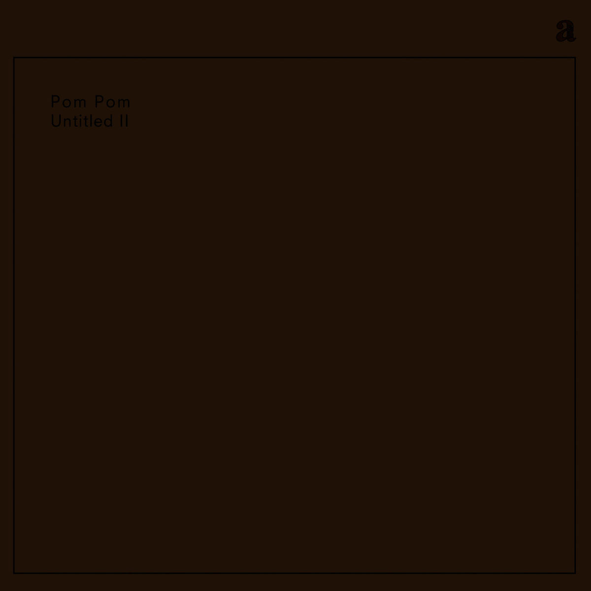 Pom Pom – Untitled II vinyl record cover
