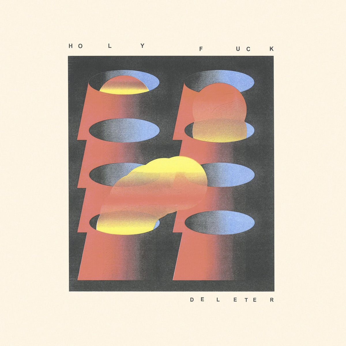Holy Fuck – Deleter vinyl record cover