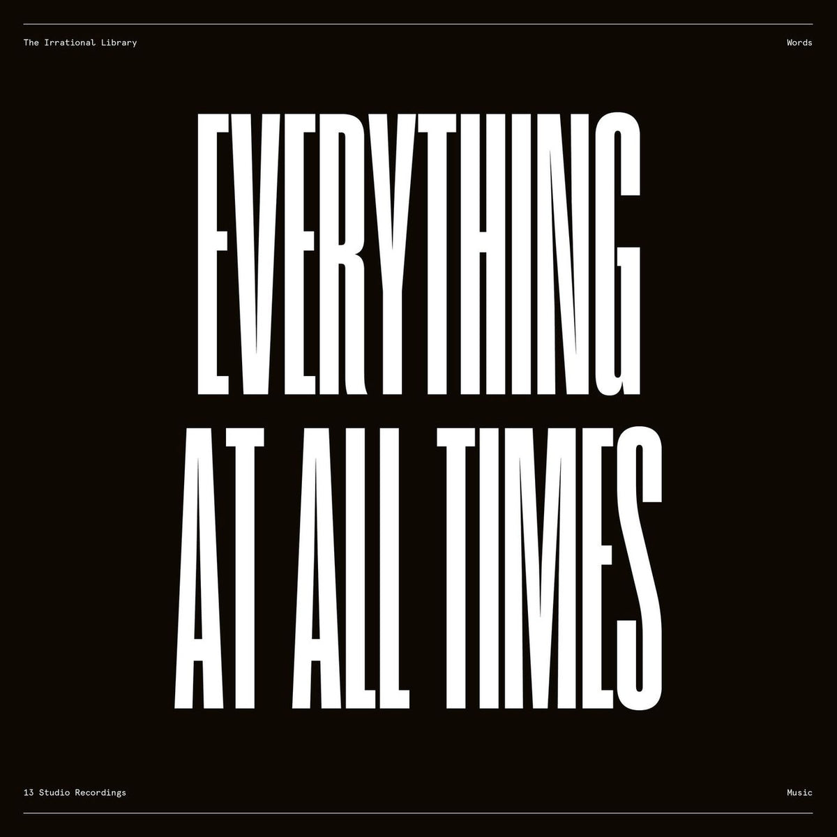 The Irrational Library – Everything at All Times & All Things at Once vinyl record cover