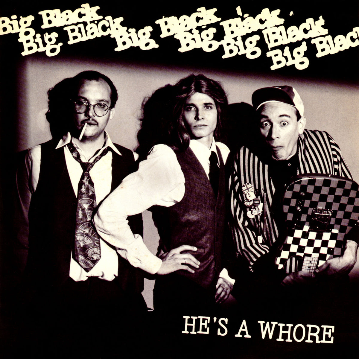 Big Black – He's A Whore (Remastered) — record image 1