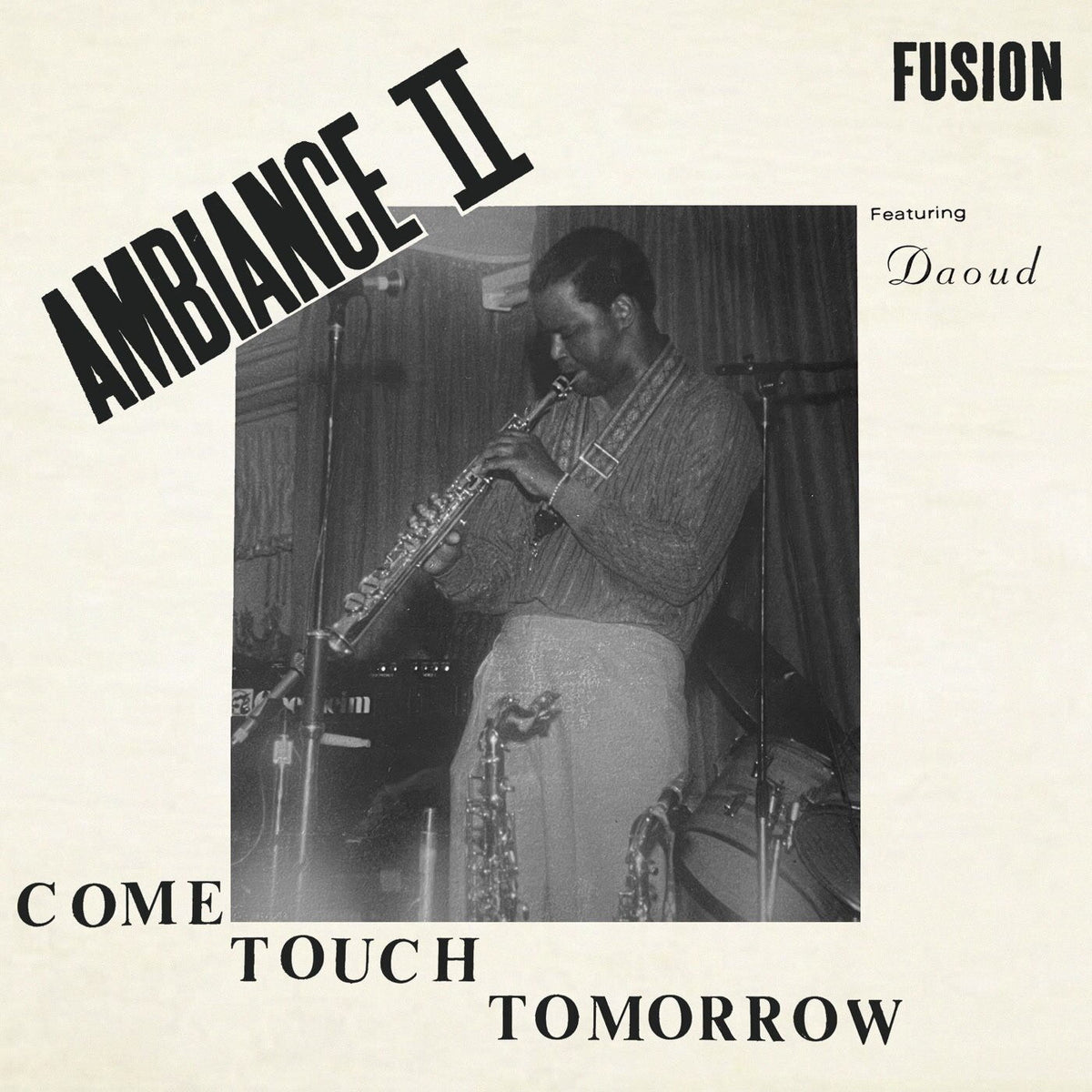 Ambiance II Fusion – Come Touch Tomorrow vinyl cover