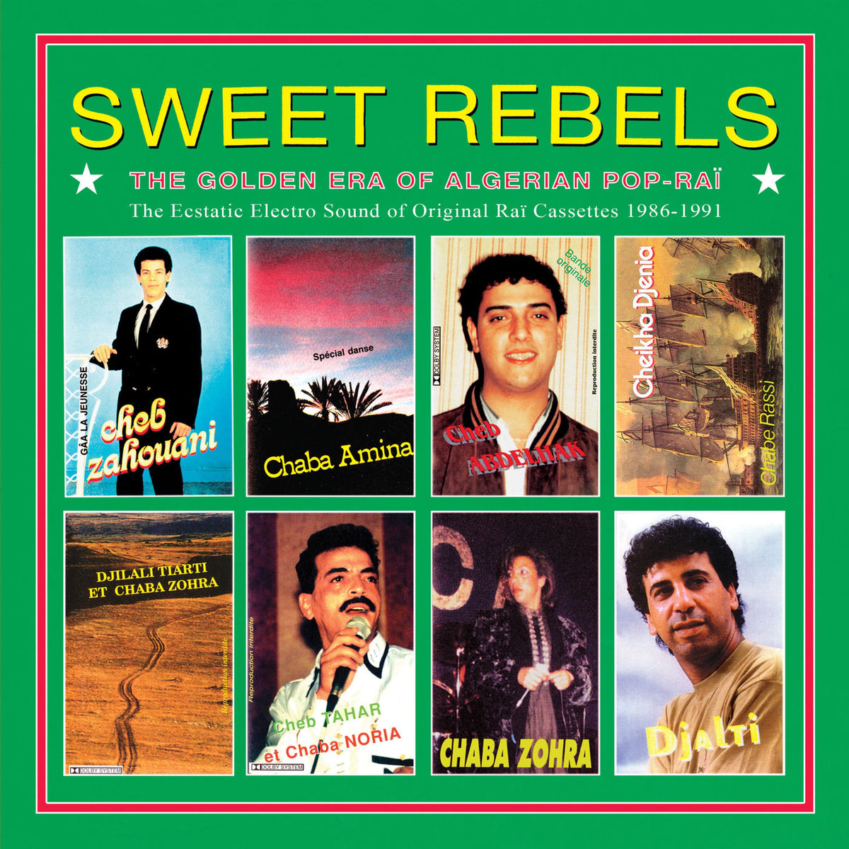 Various Artists – Sweet Rebels - The Golden Era of Algerian Pop-Rai vinyl cover
