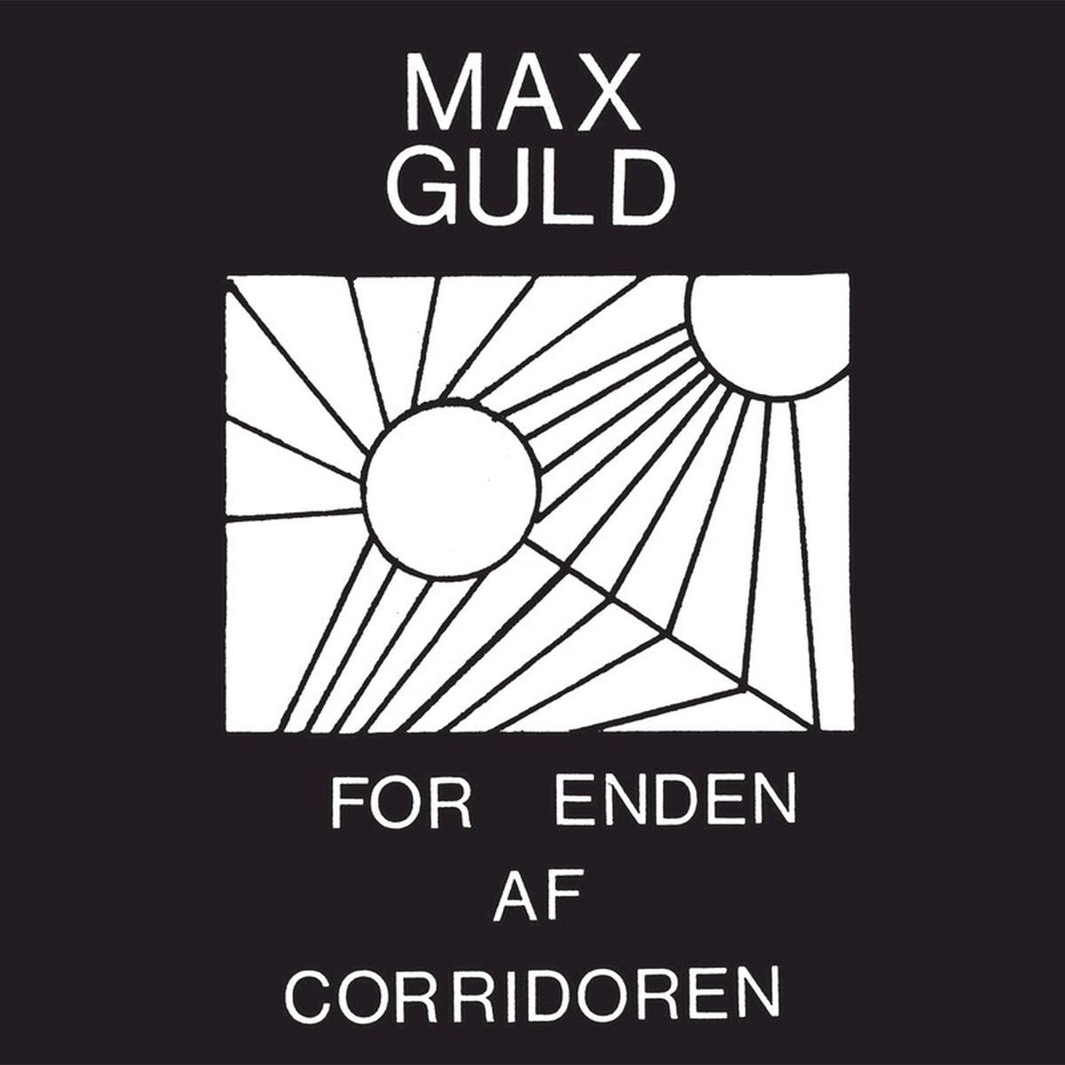 Max Guld – For Enden Af Corridoren vinyl cover