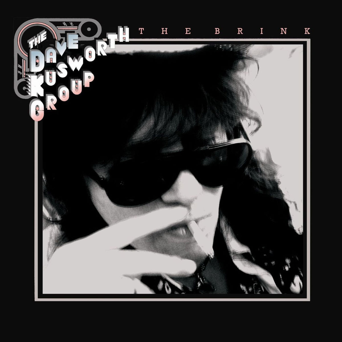 Dave Kusworth Group – The Brink - Deluxe Edition vinyl cover