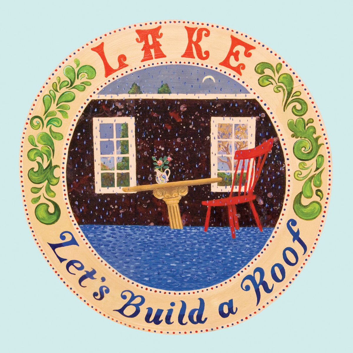 Lake – Lets Build A Roof (Vinyl) vinyl record cover