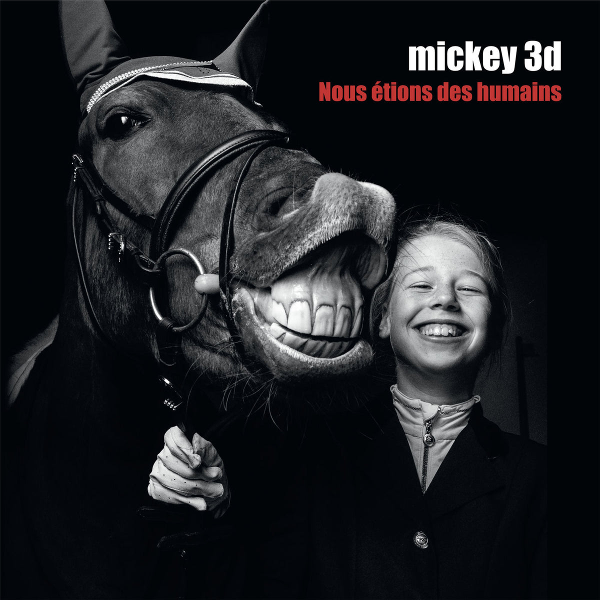 Mickey 3D – Nous Etions Des Humains vinyl record cover