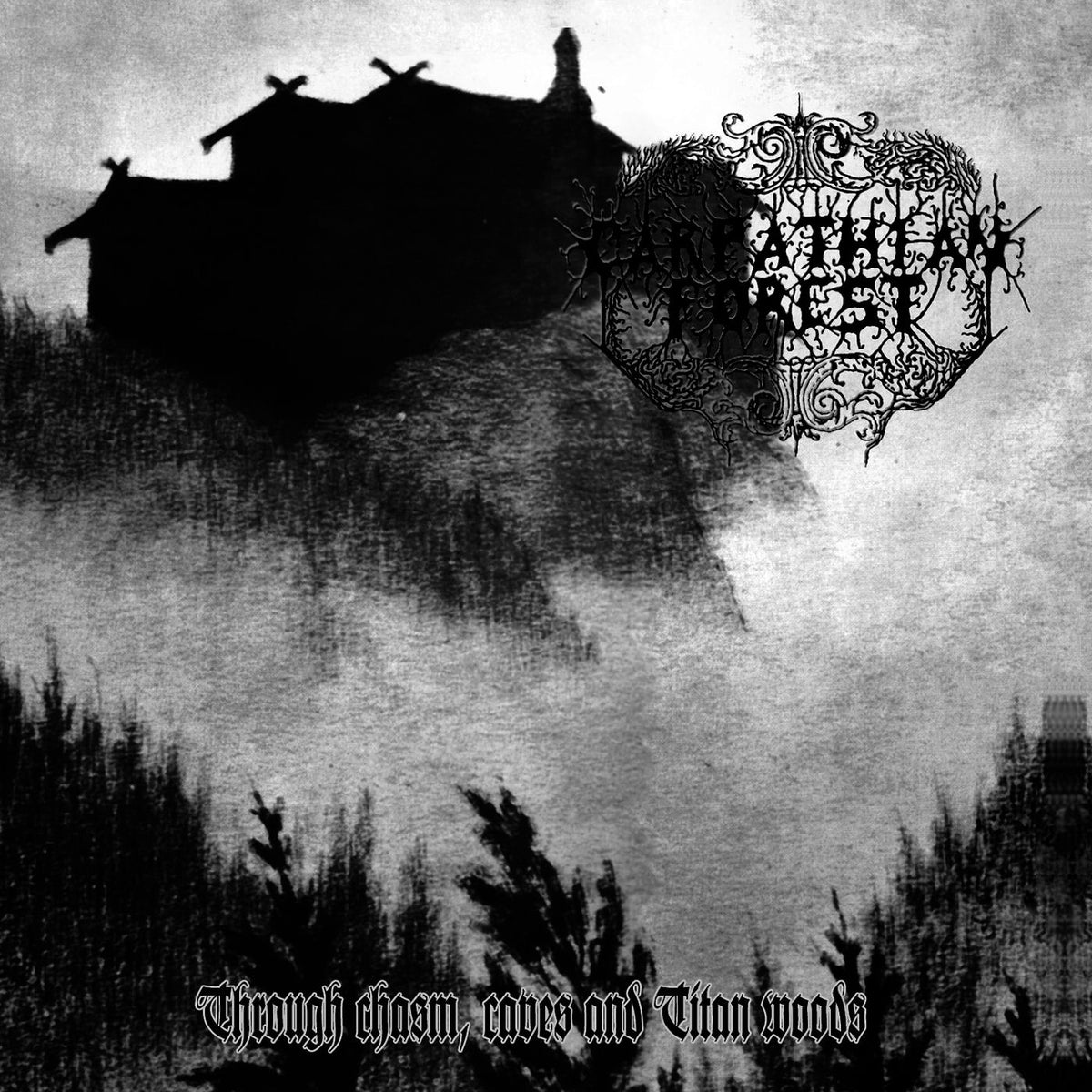 Carpathian Forest – Through Chasm, Caves and Titan Woods vinyl record cover