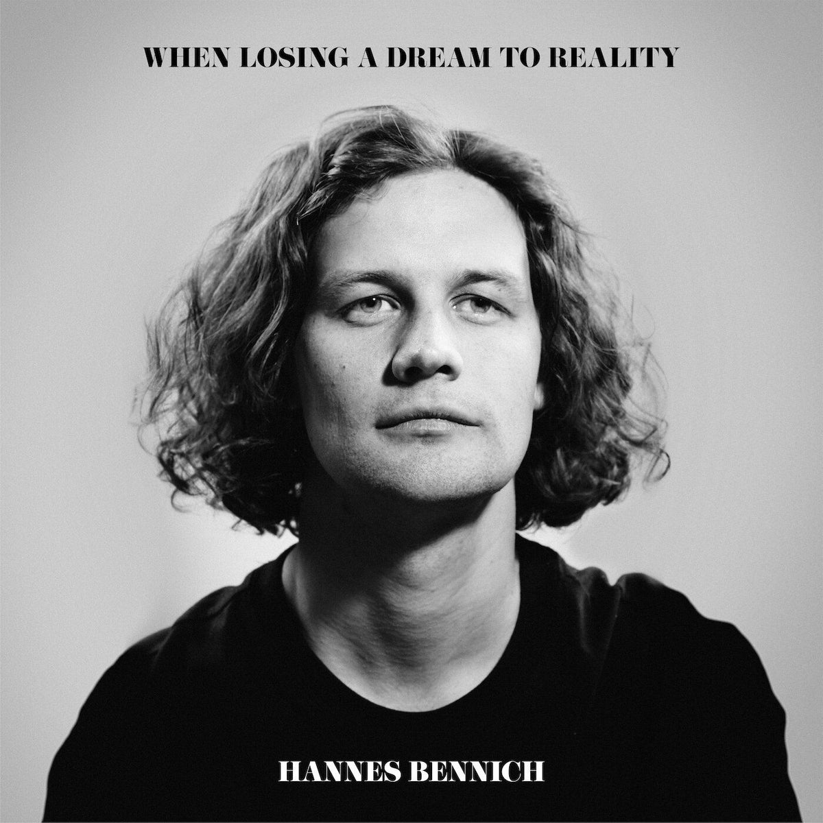 Hannes Bennich – When Losing a Dream to Reality vinyl record cover