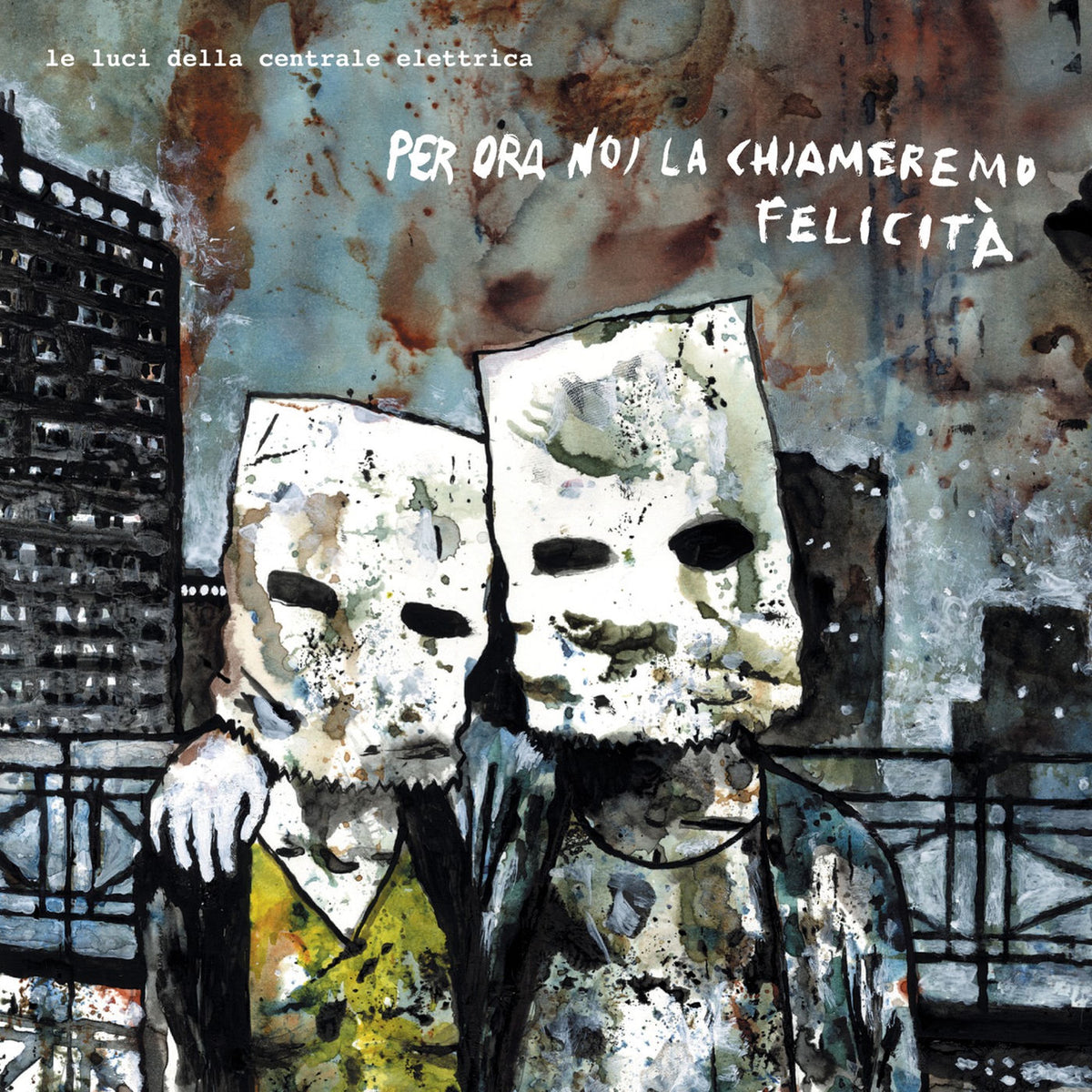 Luci Della Centrale Elettrica – Per Ora Noi La Chiameremo Felicita vinyl record cover