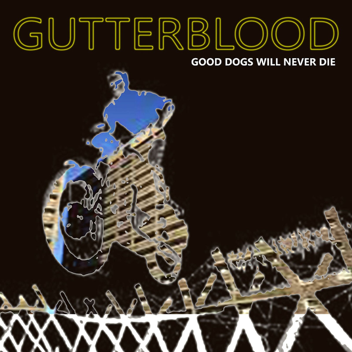 Gutterblood – Good Dogs Will Never Die vinyl cover