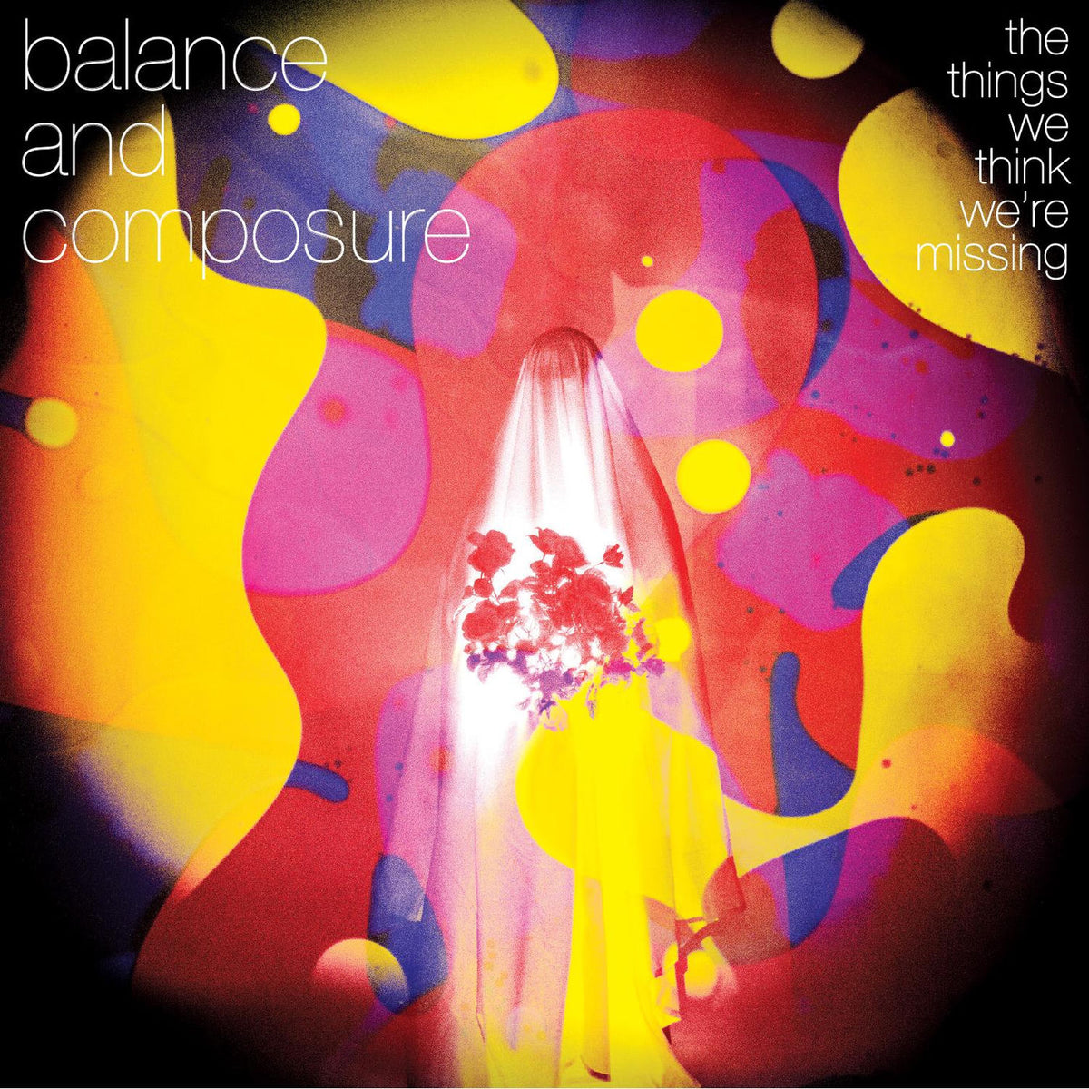 Balance and Composure – The Things We Think We're Missing vinyl record cover