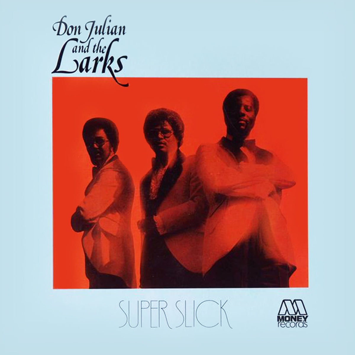 Don Julian & The Larks – Super Slick (Blue Vinyl) vinyl record cover