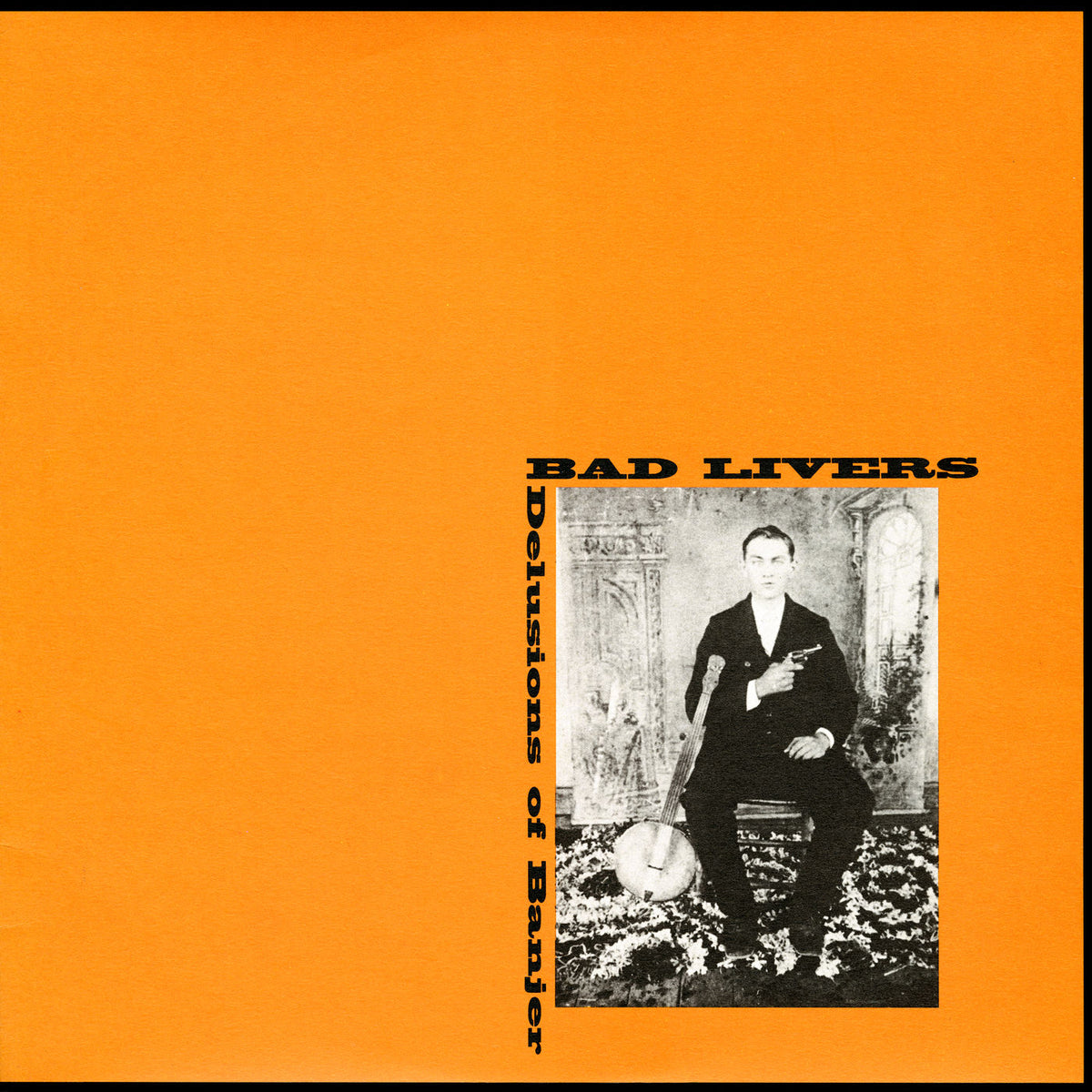 Bad Livers – Delusions of Banjer vinyl cover